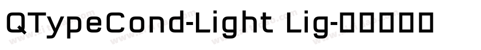 QTypeCond-Light Lig字体转换